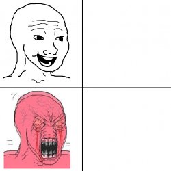 Wojak - 開心變暴怒(兩格)