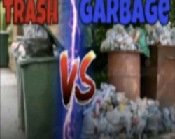 TRASH vs GARBAGE - 兩個爛選項對決